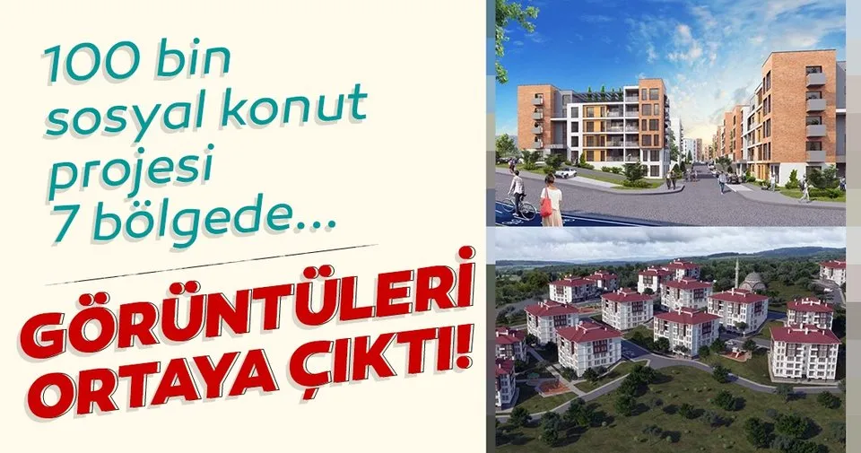 Son Dakiak 100 Bin Sosyal Konut Projesinde Yeni Detaylar Toki Tarafindan Yapilacak Sosyal Konutlar Boyle Olacak En Son Haber