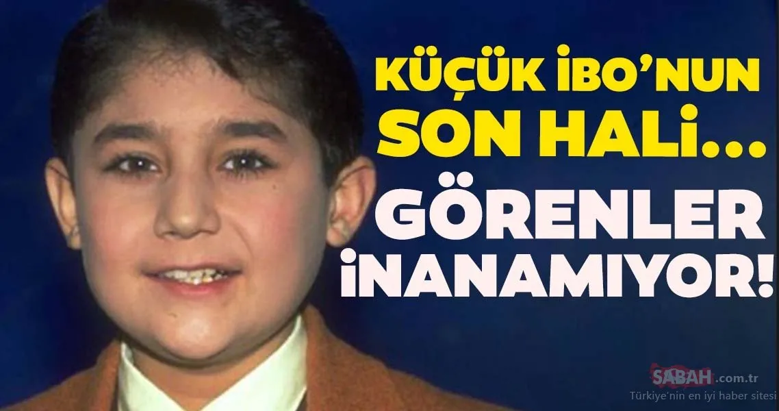 Küçük İbo�nun son halini görenler inanamıyor! Yıllar sonra böyle