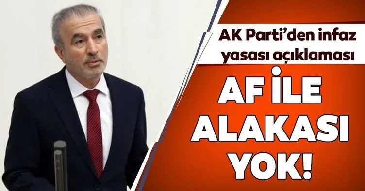 AK Parti’den son dakika ceza infaz yasası açıklaması: Afla alakası yok!
