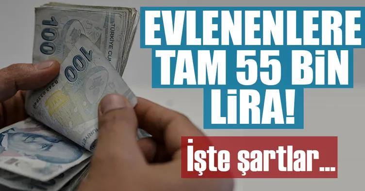 Evleneceklere 55 bin lira!