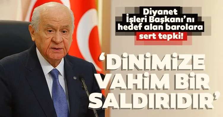 Devlet Bahçeli’den son dakika açıklaması! Dinimize vahim bir saldırıdır