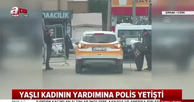 Yaşlı kadının yardımına polis yetişti