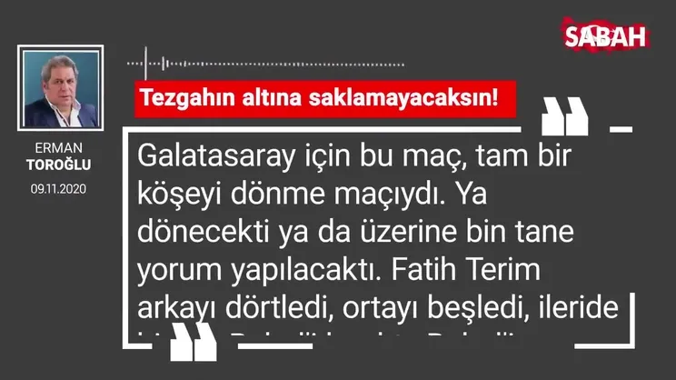 Erman Toroğlu 'Tezgahın altına saklamayacaksın'