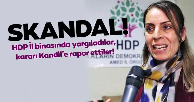 SKANDAL! HDP İl binasında yargıladılar, kararı Kandil’e rapor ettiler!
