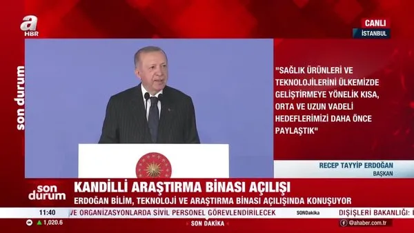 Son Dakika: Başkan Erdoğan'dan Kandilli Bilim, Teknoloji ve Araştırma Binası Açılış Programında önemli açıklamalar | Video