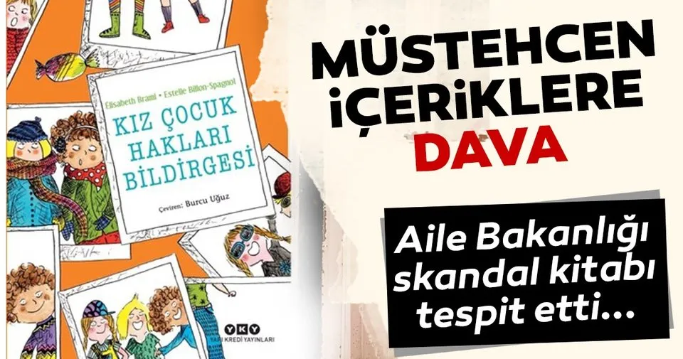 Cocuk Gelisim Kitabindaki Mustehcen Iceriklere Dava Son Dakika Haberler
