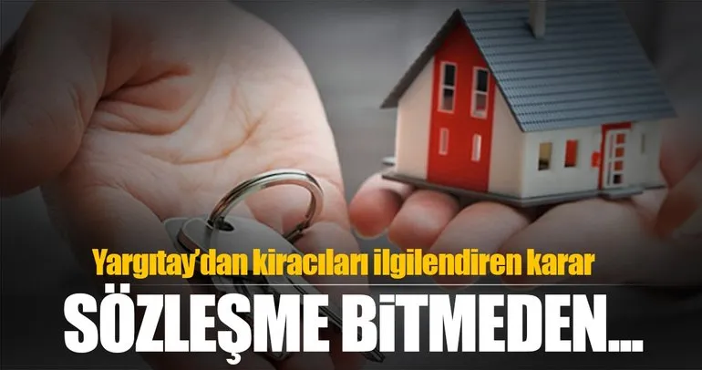 Yargıtaydan kiracıları ilgilendiren karar