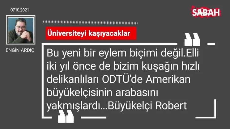 Engin Ardıç | Üniversiteyi kaşıyacaklar