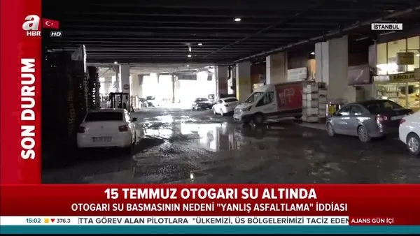 Son dakika: İstanbul 15 Temmuz Demokrasi Otogarı sular altında kaldı | Video