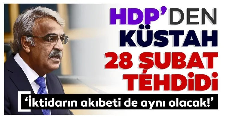 HDP’li Mithat Sancar’dan 28 Şubat tehdidi: İktidarın akıbeti de aynı olacak