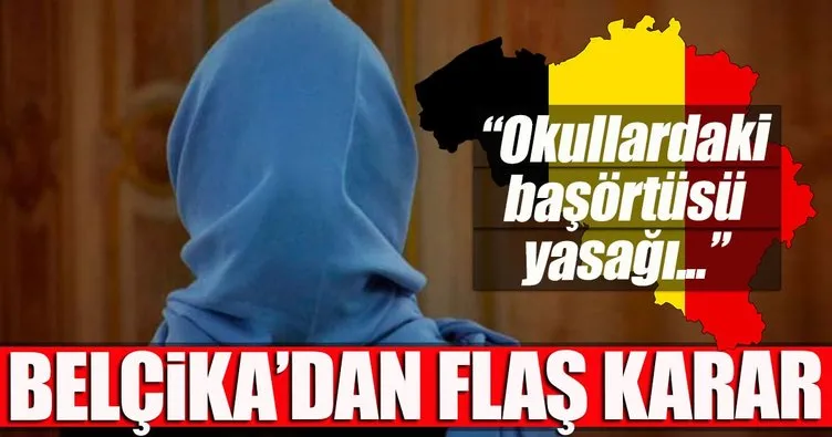 Belçika’dan başörtüsü kararı