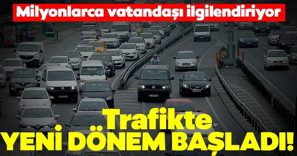 trafik sigortasinda yeni donem basladi