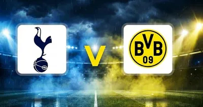 Tottenham Borussia Dortmund maçı ne zaman, saat kaçta, hangi kanalda? Tottenham Borussia Dortmund maçı yayın kanalı