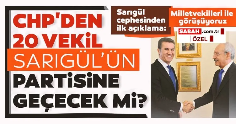 SON DAKİKA: CHP’den 20 vekil Mustafa Sarıgül’ün partisine geçecek mi? Sarıgül cephesinden ilk açıklama: Milletvekilleri ile görüşüyoruz