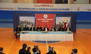 Nevşehir’e ‘2021 Avrupa Spor Şehri’ ünvanı