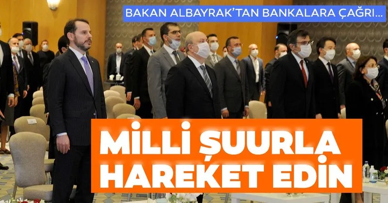 bakan albayrak tan bankalara cagri