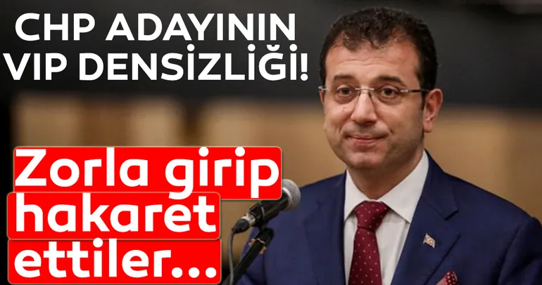 CHP adayının VIP densizliği
