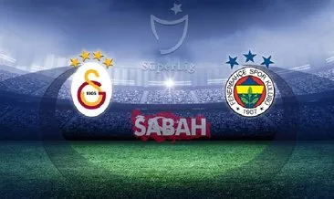 Galatasaray Fenerbahçe maçı ne zaman, saat kaçta ve hangi kanalda canlı yayınlanacak? Galatasaray Fenerbahçe derbisi hakkında bilgiler!