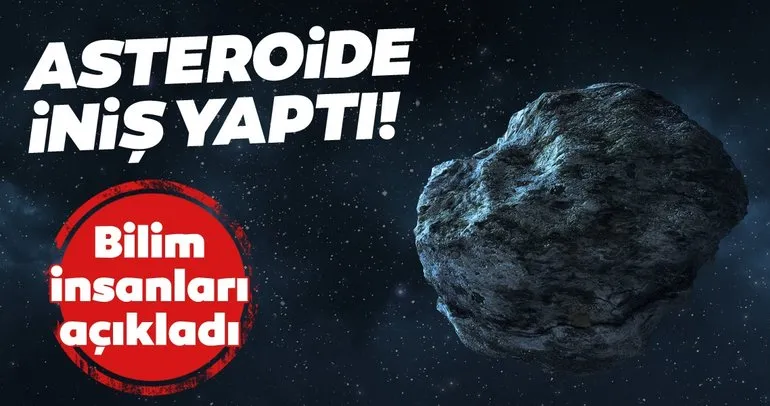 NASA’nın aracı Osirix-Rex Bennu asteroidine iniş yaptı!