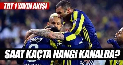 Krasnodar - Fenerbahçe maçı bugün saat kaçta ve hangi kanalda ? - İşte 16 Şubat TRT 1 yayın akışı programı!