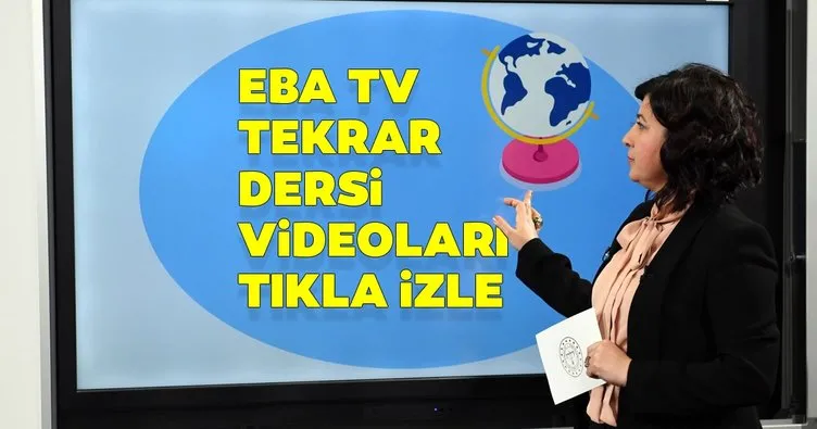 EBA TV ilkokul, ortaokul, lise tekrar dersleri canlı izle: TRT EBA TV ile ilkokul, ortaokul ve lise ders tekrarı videoları tek parça izle