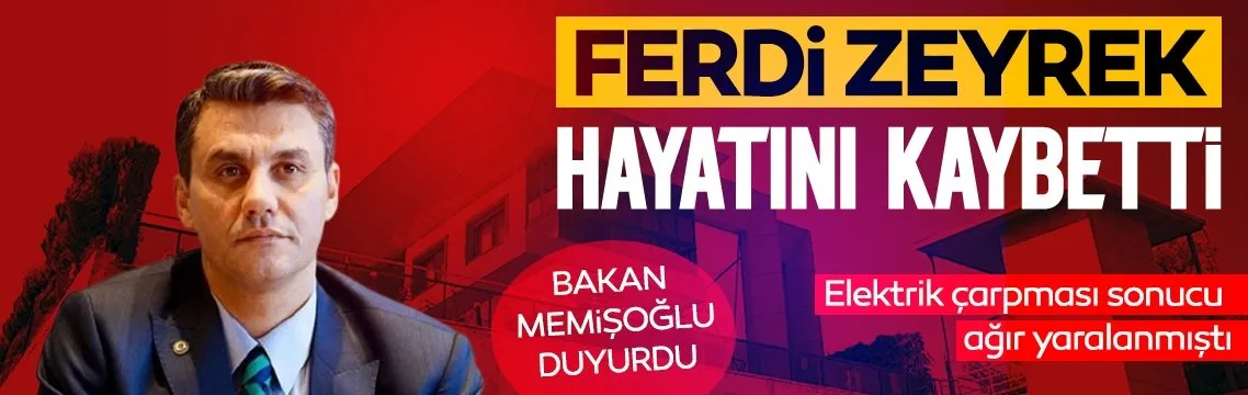 Manisa Büyükşehir Belediye Başkanı Ferdi Zeyrek hayatını kaybetti.