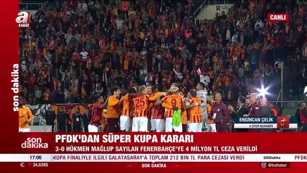 PFDK'dan Süper Kupa kararı: Fenerbahçe hükmen mağlup sayıldı!