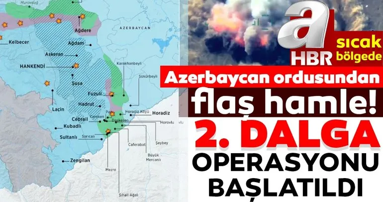 Son dakika: Azerbaycan ordusundan flaş hamle! Azerbaycan, Ermenistan’a karşı 2. dalga operasyonu başlattı