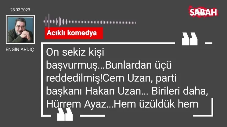 Engin Ardıç | Acıklı komedya