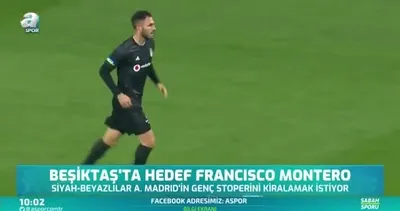 Beşiktaş’ın gündemindeki stoper Francisco Montero