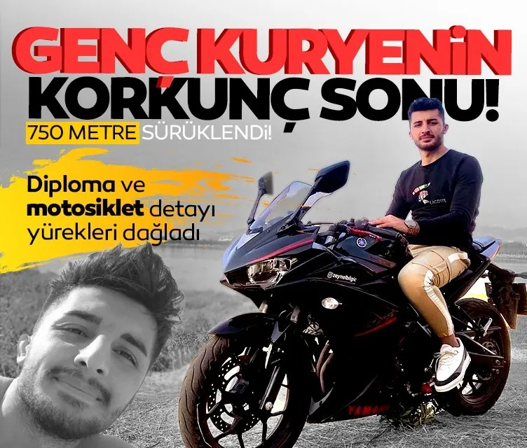 Motokurye Zeynel Bilgiç 750 metre sürüklenerek can verdi: Diploma ve motosiklet detayı kahretti!