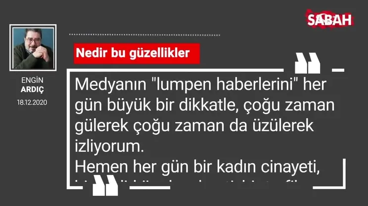 Engin Ardıç 'Nedir bu güzellikler'