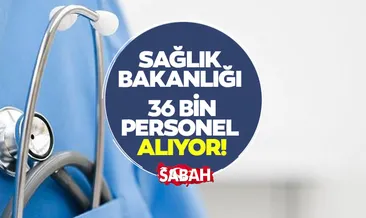 Sağlık Bakanlığı personel alımı başvuru kılavuzu 2024: Sağlık Bakanlığı 36 bin personel alımı başvuru kılavuzu yayımlandı mı, nasıl başvurulur?