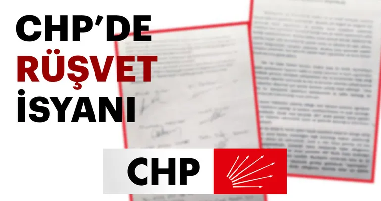 CHP’de rüşvet isyanı