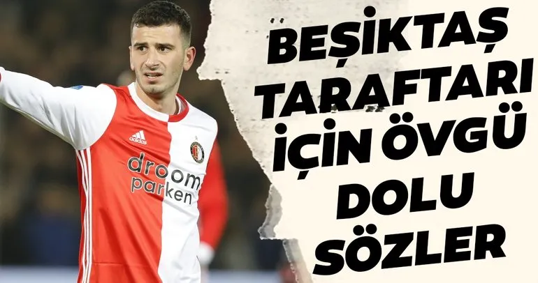 Oğuzhan Özyakup’tan Beşiktaş taraftarı için övgü dolu sözler