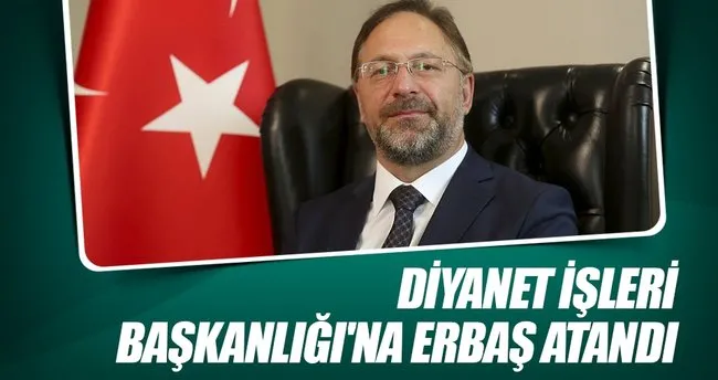 Diyanet Isleri Baskani Ali Erbas Oldu Son Dakika Haberler