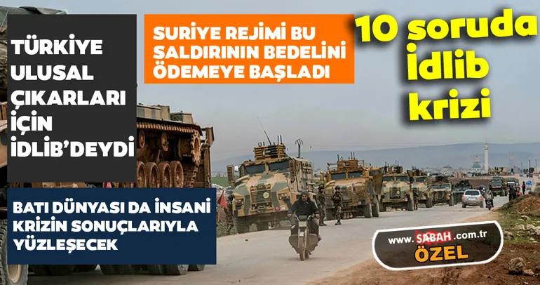 Son Dakika Haberi: Türkiye İdlib konusunda uluslararası bir koalisyon oluşturmalı