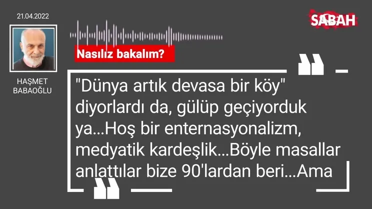 Haşmet Babaoğlu | Nasılız bakalım?