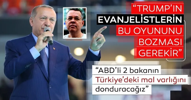 Son dakika: Cumhurbaşkan Erdoğan ABD’ye net mesaj verdi: ABD’li bakanların Türkiye’deki mal varlıklarını donduracağız