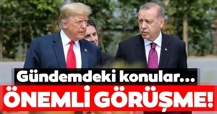 Başkan Erdoğan, ABD Başkanı Trump ile görüştü