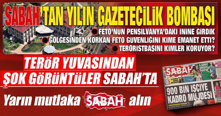 Sabah’tan yılın gazetecilik bombası