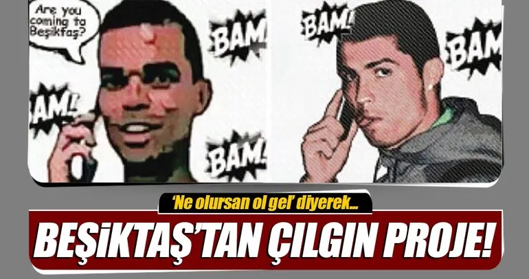 Beşiktaş’tan çılgın ’come to’ projesi!