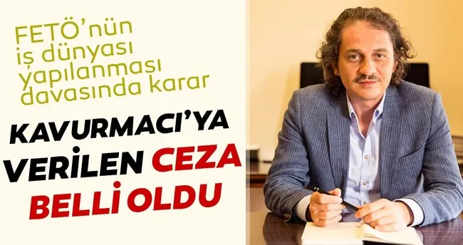 Son dakika: Ömer Faruk Kavurmacı’ya 8 yıl 9 ay hapis cezası!