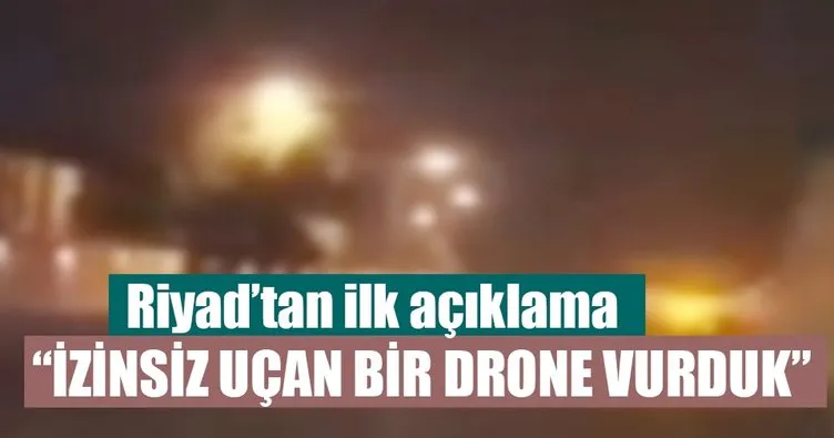 Riyad polisi: “Saray yakınlarında izinsiz uçan bir drone vurduk”