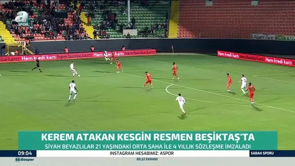 Kerem Atakan Kesgin resmen Beşiktaş'ta | Video