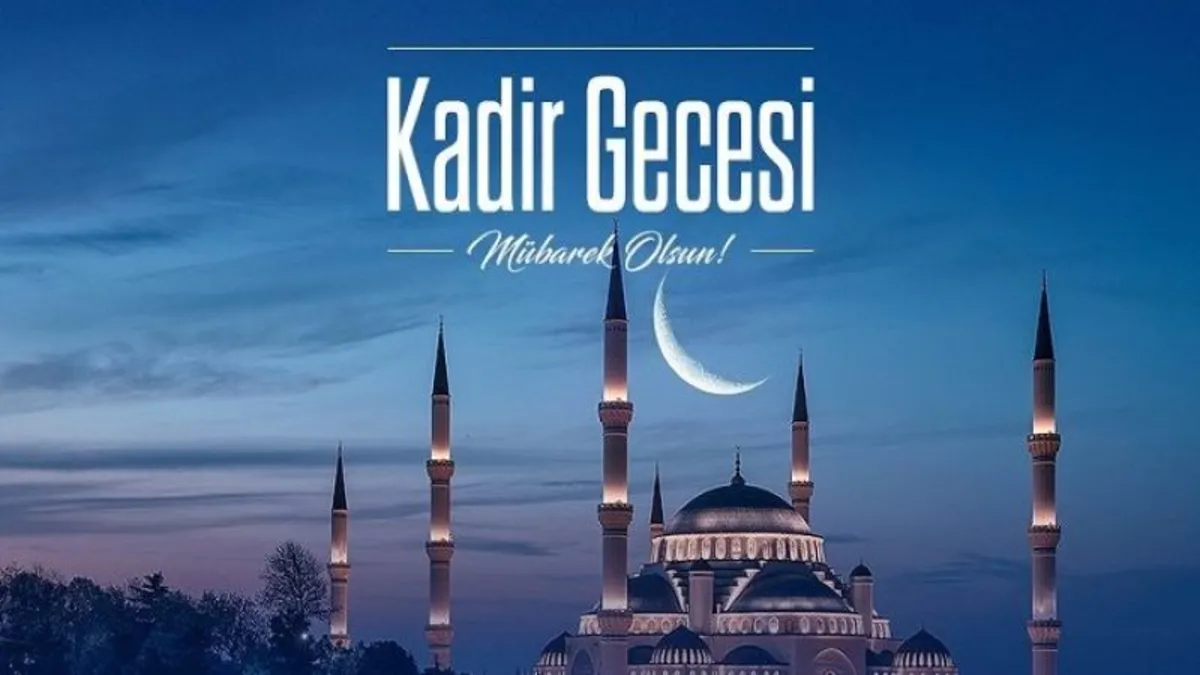 KADİR GECESİ MESAJLARI RESİMLİ 2026 | Dualı, hadisli, yeni Kadir Geceniz Mübarek olsun mesajları!