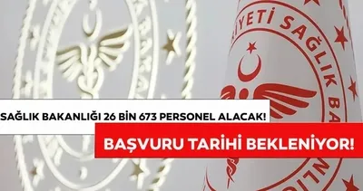 Sağlık Bakanlığı Personel Alımı Son Durum | 26 Bin 673 personel alımı ne zaman ve nasıl yapılacak?