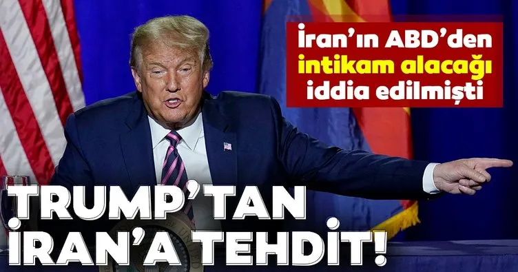 Son dakika: CIA, İran’ın intikamı alacağını iddia etmişti! Trump’tan İran’a tehdit...