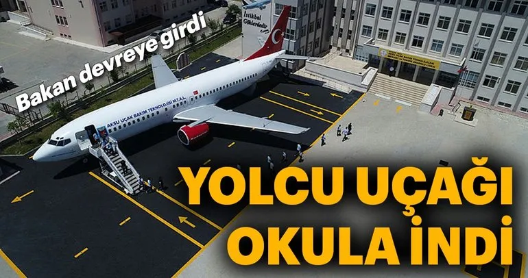 Antalya’da lise bahçesindeki yolcu uçağı göreve hazır