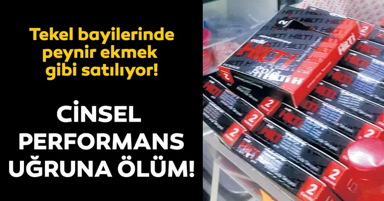 Son dakika haberi Sahte cinsel performans ilaçlarıyla zehirliyorlar Son dakika haberi Sahte cinsel performans ilaçlarıyla zehirliyorlar